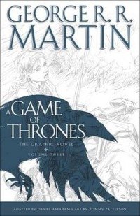 A Game of Thrones. The Graphic Novel. Volume Three фото книги