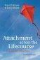 Attachment across the Lifecourse: A Brief Introduction фото книги маленькое 2