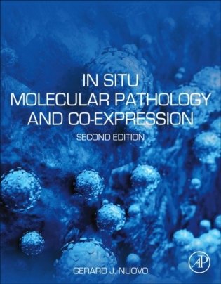 In Situ Molecular Pathology And Co-Expression Analyses фото книги