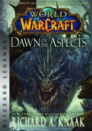 World of Warcraft: Dawn of the Aspects: Blizzard Legends фото книги