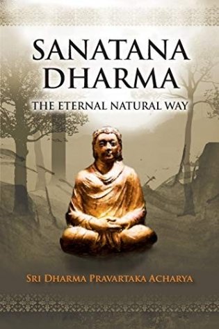 Sanatana Dharma: The Eternal Natural Way фото книги