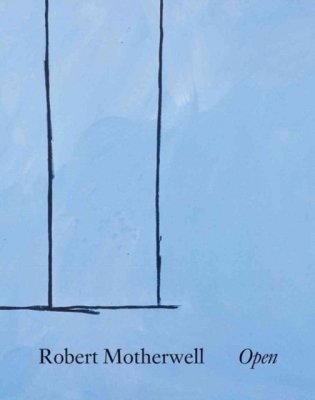 Robert Motherwell: Open фото книги