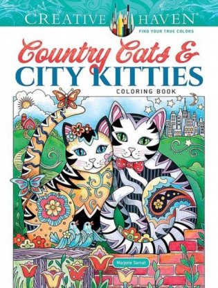 Creative Haven Country Cats & City Kitties Coloring Book фото книги
