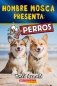 Hombre Mosca Presenta: Perros фото книги маленькое 2