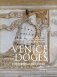 Venice and the Doges: Six Hundred Years of Architecture, Monuments, and Sculpture фото книги маленькое 2