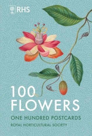100 Flowers: One Hundred Postcards from the Royal Horticultural Society фото книги