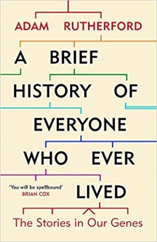Brief History of Everyone Who Ever Lived: Stories in Our Genes фото книги