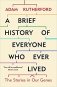 Brief History of Everyone Who Ever Lived: Stories in Our Genes фото книги маленькое 2