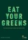 Eat your greens фото книги маленькое 2