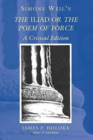 Simone weil`s the iliad or the poem of force фото книги