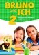 Bruno und ich 2. Deutsch fur Kinder. Arbeitsheft (+ Audio CD) фото книги маленькое 2
