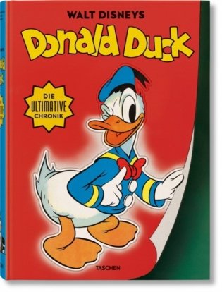 Walt Disneys Donald Duck. Die Ultimative Chronik фото книги