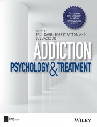 Addiction: Psychology and Treatment фото книги