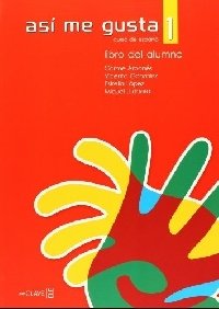 Asi me gusta 1. Libro del alumno фото книги