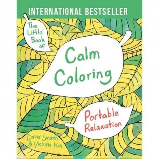 The Little Book of Calm Coloring: Portable Relaxation фото книги
