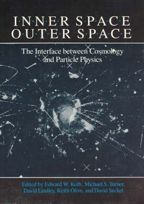 Inner Space/Outer Space: The Interface Between Cosmology and Particle Physics (Theoretical Astrophysics) фото книги