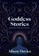 Goddess stories фото книги маленькое 2