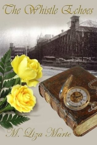 The Whistle Echoes: A Sequel to North and South фото книги