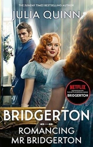 Bridgerton: Romancing Mr Bridgerton фото книги