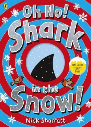 Oh no, shark in the snow! фото книги