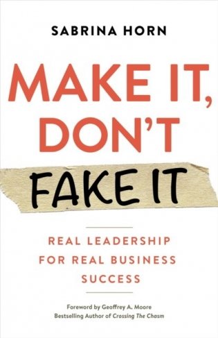 Make It, Don&apos;T Fake It фото книги