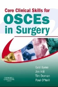 Core Clinical Skills for OSCEs in Surgery фото книги