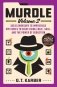 Murdle: Volume 2: 100 Elementary to Impossible Mysteries to Solve Using Logic, Skill, and the Power of Deduction фото книги маленькое 2