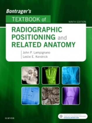 Bontrager`s textbook of radiographic positioning and related anatomy фото книги