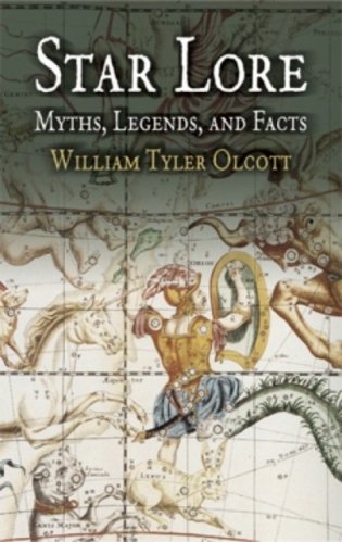 Star Lore: Myths, Legends, and Facts фото книги
