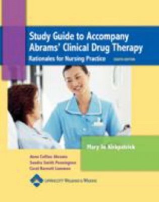 Study Guide to Accompany Abrams&apos; Clinical Drug Therapy фото книги