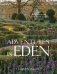 Adventures in Eden: An Intimate Tour of the Private Gardens of Europe фото книги маленькое 2