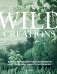 Wild Creations. Вдохновляющие идеи и проекты по созданию дикого интерьера фото книги маленькое 2