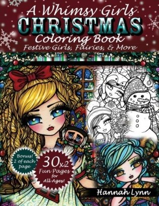 A Whimsy Girls Christmas Coloring Book: Festive Girls, Fairies, & More фото книги