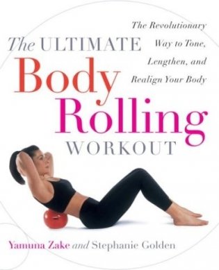 The Ultimate Body Rolling Workout фото книги