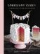 Lomelino's Cakes. 27 Pretty Cakes to Make Any Day Special фото книги маленькое 2