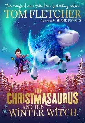 The Christmasaurus and the Winter Witch фото книги