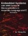 Embedded Systems with Arm Cortex-M Microcontrollers in Assembly Language and C: Third Edition фото книги маленькое 2