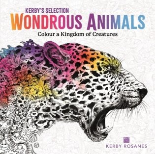 Wondrous Animals : Colour a Kingdom of Creatures фото книги