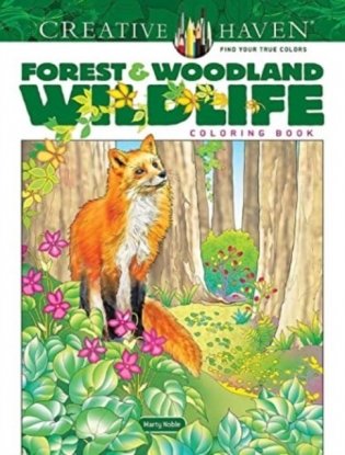 Creative Haven Forest & Woodland Wildlife Coloring Book фото книги