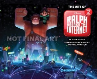 The Art of Ralph Breaks the Internet: Wreck-It Ralph 2 фото книги