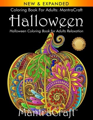 Coloring Book for Adults: MantraCraft Halloween: Halloween Coloring Book for Adults Relaxation фото книги