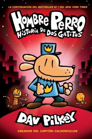 Hombre Perro: Historia de dos gatitos фото книги