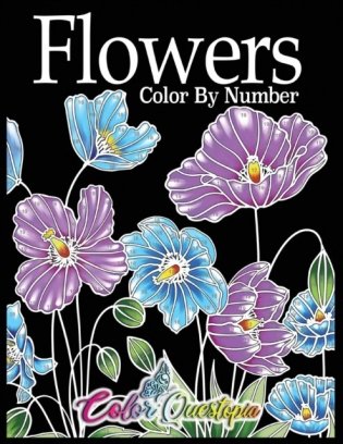 Flowers Color by Number: Coloring Book for Adults - 25 Relaxing and Beautiful Types of Flowers фото книги