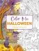 Color Me Halloween: A Spooky Coloring Book фото книги маленькое 2