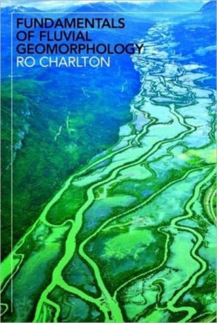 Fundamentals of Fluvial Geomorphology фото книги