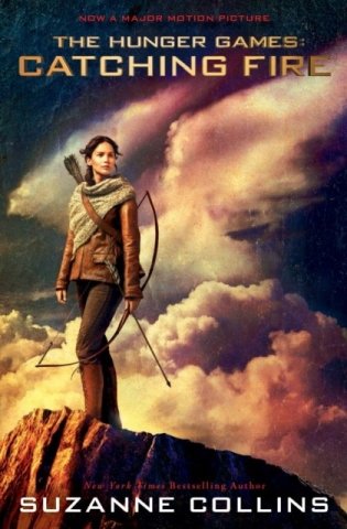 Catching Fire: Movie Tie-In Edition: The Second Book of the Hunger Games фото книги