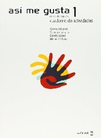 Asi me gusta 1. Cuaderno de actividades фото книги