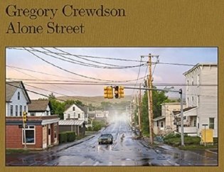 Gregory Crewdson. Alone Street фото книги