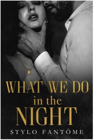 What We Do in the Night (Day to Night #1) фото книги