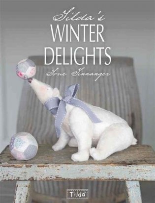 Tilda's Winter Delights фото книги